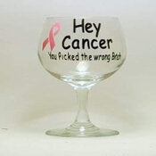 " Hey Cancer, You Picked The Wrong *Itch" Wine Glass